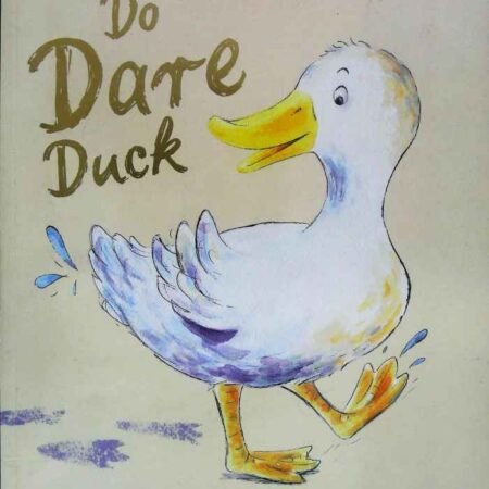 Do Dare Duck by Joyce Dunbar