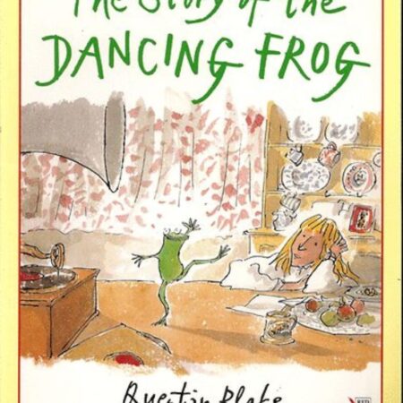The Story of the Dancing Frog - Quentin Blake