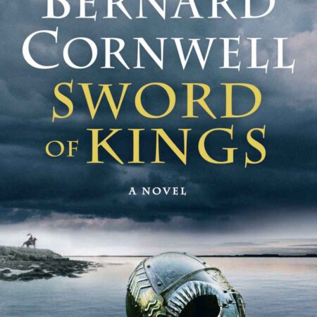 Sword of Kings  - Bernard Cornwell