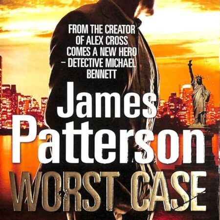 Worst Case-James Patterson, Michael Ledwidge,
