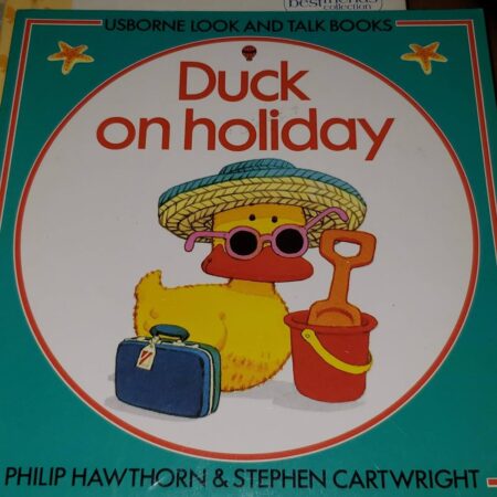 Duck on Holiday - Jenny Tyler, Philip Hawthorn