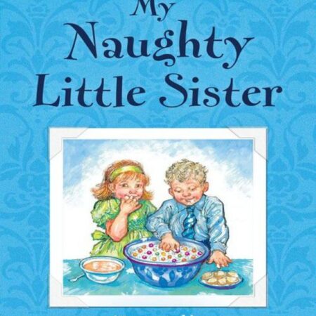 My Naughty Little Sister - Dorothy Edwards