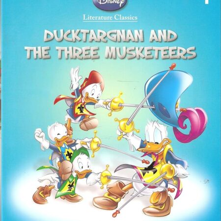 Ducktargnan and the three musketeers - Alexandre Dumas