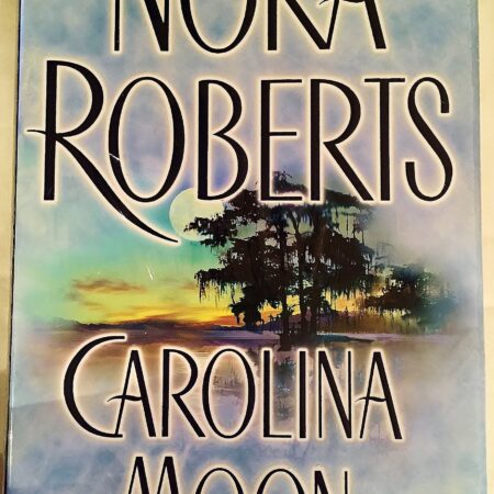 Carolina Moon - Nora Roberts