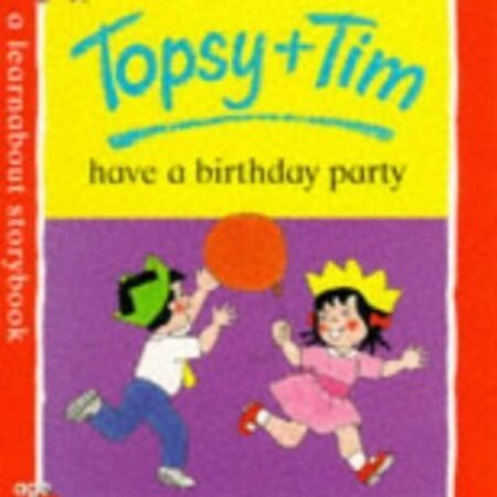 Topsy + Tim Have a Birthday Party - Jean Adamson, Gareth Adamson,