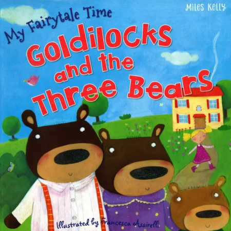 Goldilocks and the Three Bears by Belinda Gallagher