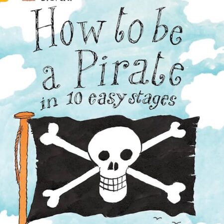 How to Be a Pirate - Scovlar Anderson