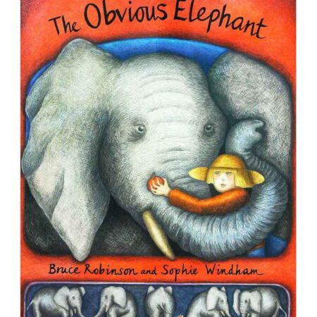 The Obvious Elephant by Bruce Robinson, Sophie Windham