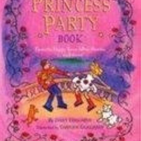 The Party Princess Book - Janet Hoggarth