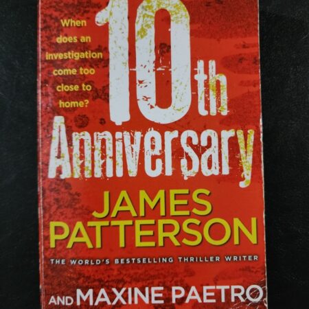 10th Anniversary by James Patterson, Maxine Paetro