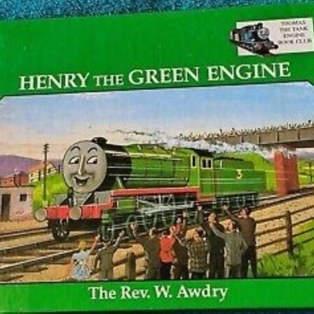 Henry the Green Engine by W.Awdry