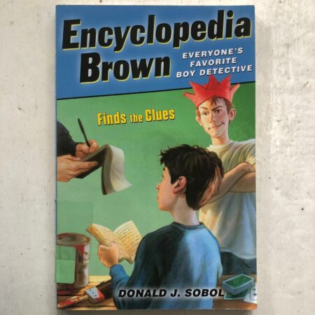 Encyclopedia Brown Finds the Clues by Donald J. Sobol