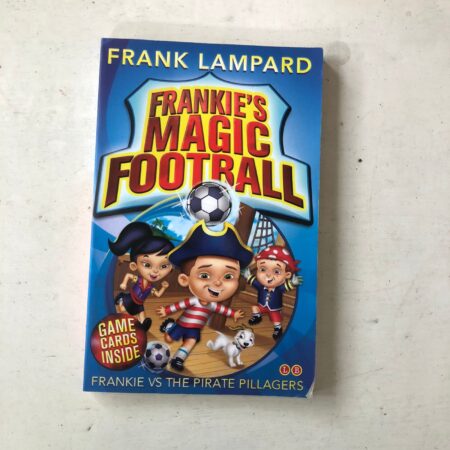 Frankie Vs the Pirate Pillagers by Frank Lampard