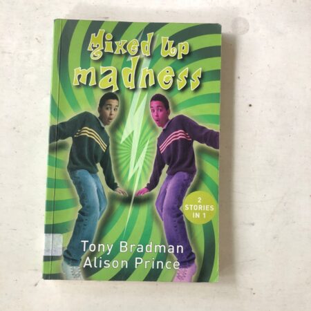 Mixed Up Madness by Tony Bradman