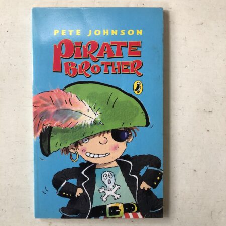 Pirate Brother by Pete Johnson