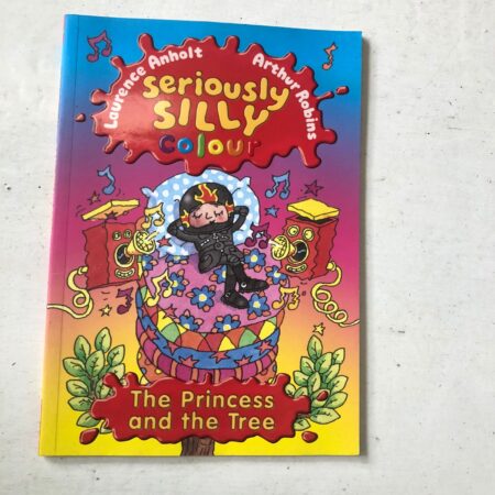 Seriously Silly Colour: The Princess and the Tree