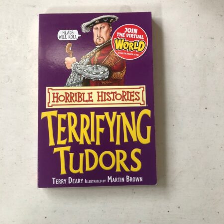 Terrifying Tudors - Horrible Histories
