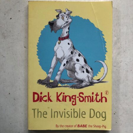 The Invisible Dog by Dick King-Smith