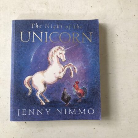 The Night of the Unicorn by Jenny Nimmo
