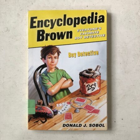 Encyclopedia Brown, Boy Detective by Donald J. Sobol