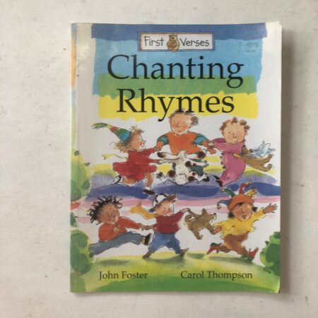 Chanting Rhymes by John Foster