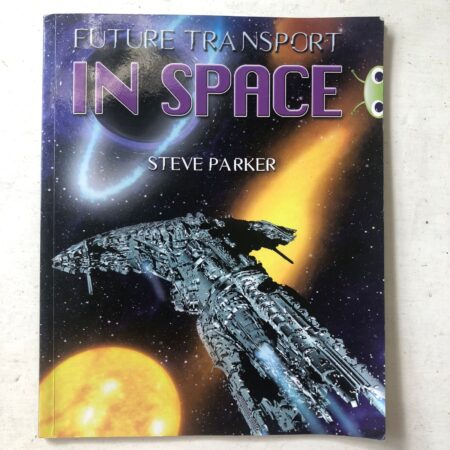 Future Transport in Space by Steve Parker
