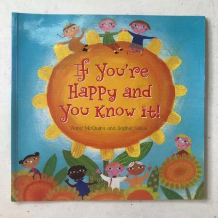 If You're Happy and You Know It by Anna McQuinn
