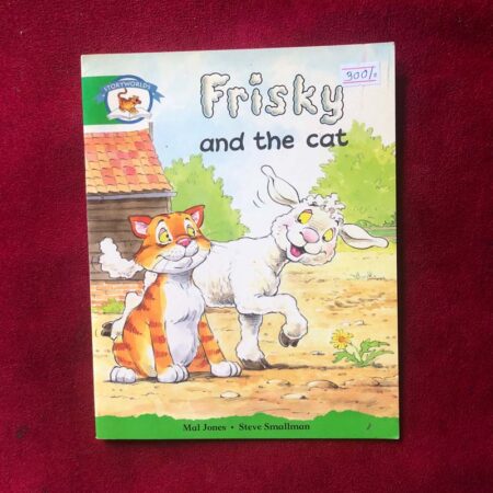 Frisky and the Cat by Mal Lewis Jones, Steve Smallman