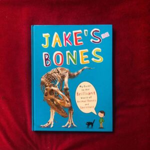 Jake's Bones by Jake McGowan-Lowe, Paolo Viscardi
