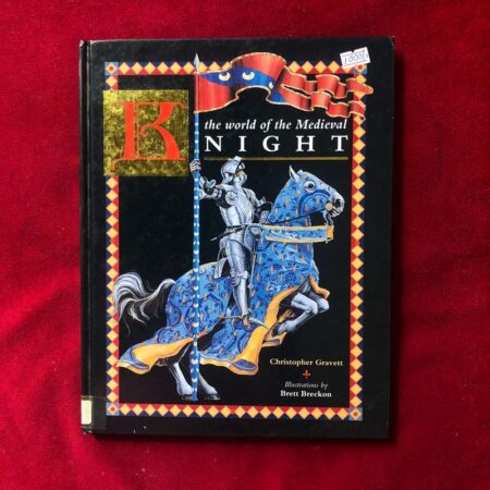 The World of the Medieval Knight by Christopher Gravett