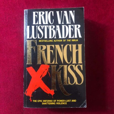 French Kiss by Eric Van Lustbader
