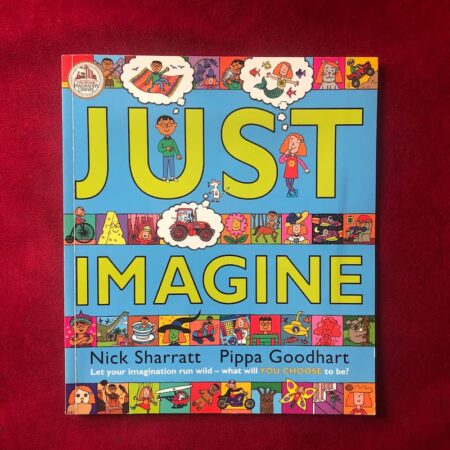 Just Imagine by Pippa Goodhart