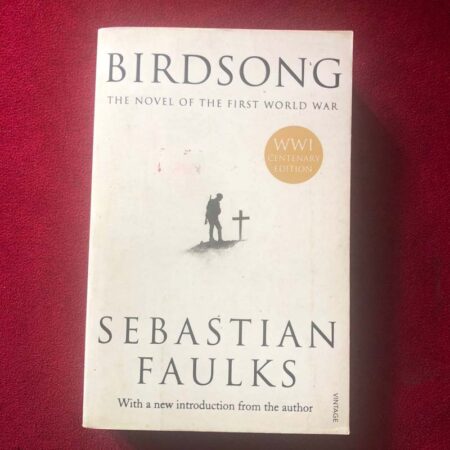 Birdsong by Sebastian Faulks