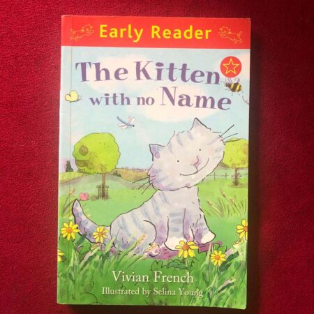 The Kitten with No Name by Vivian French