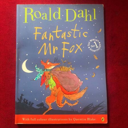 Fantastic Mr Fox by Roald Dahl, Quentin Blake