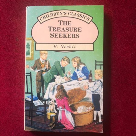 The Story of the Treasure Seekers by Edith Nesbit