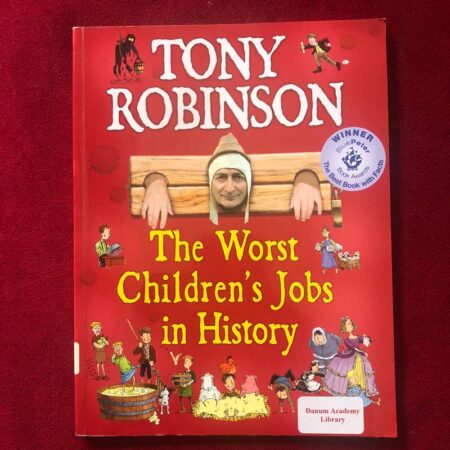 The Worst Children’s Jobs in History by Tony Robinson