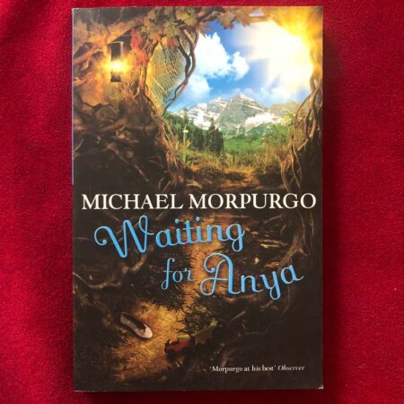 Waiting for Anya by Michael Morpurgo