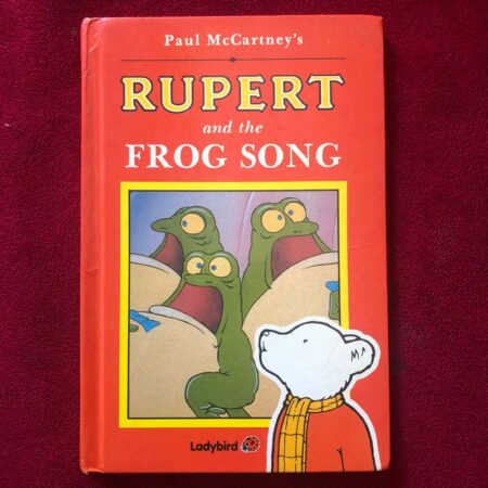Rupert and the Frog Song by Ladybird Books, David Hately, Paul McCartney