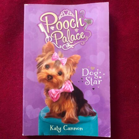 Pooch Palace (Dog Star) by Katy Cannon