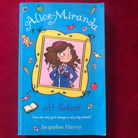 Alice-Miranda at School by Jacqueline Harvey