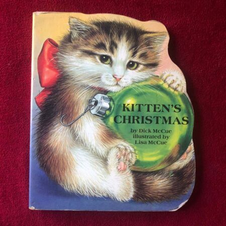 Kittens Christmas by Dick McCue, Lisa McCue