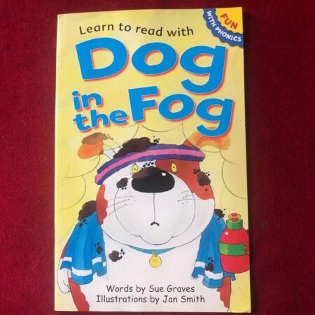 Dog in the Fog by Sue Graves