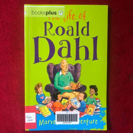 The Life of Roald Dahl: A Marvellous Adventure by Emma Fischel