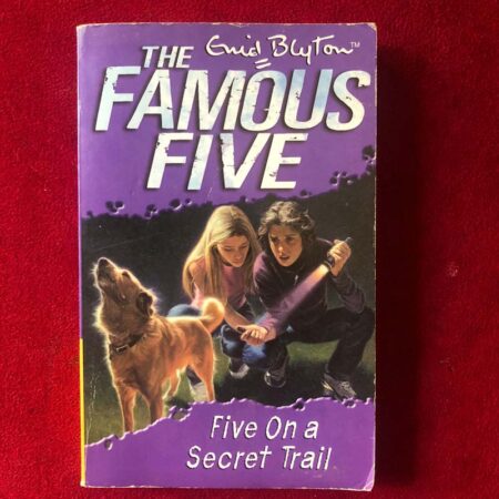 Five on a Secret Trail by Enid Blyton
