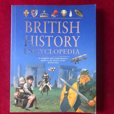 British History Encyclopedia by Nicola Barber, Andrew Langley