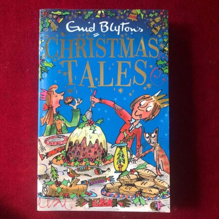 Enid Blyton’s Christmas Tales by Enid Blyton