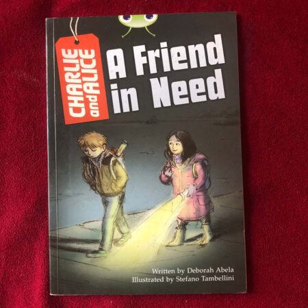 A Friend in Need by Deborah Abela