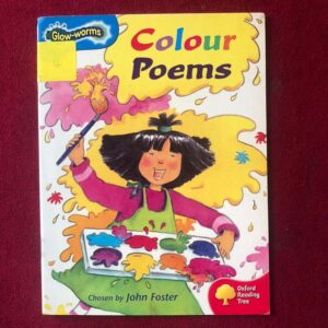 Oxford Reading Tree ( Colour Poems) by John Foster
