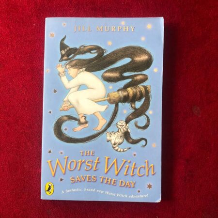 The Worst Witch Saves the Day by Jill Murphy